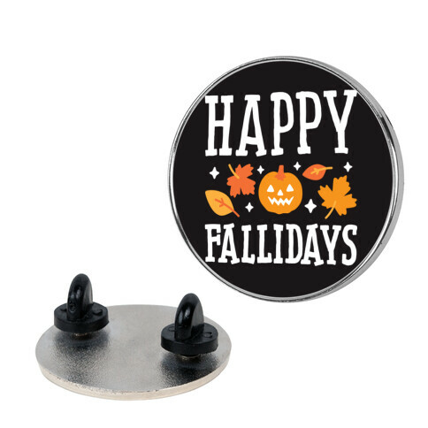 Happy Fallidays Pin