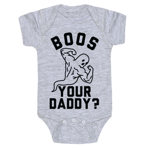 Boos Your Daddy Baby One-Piece