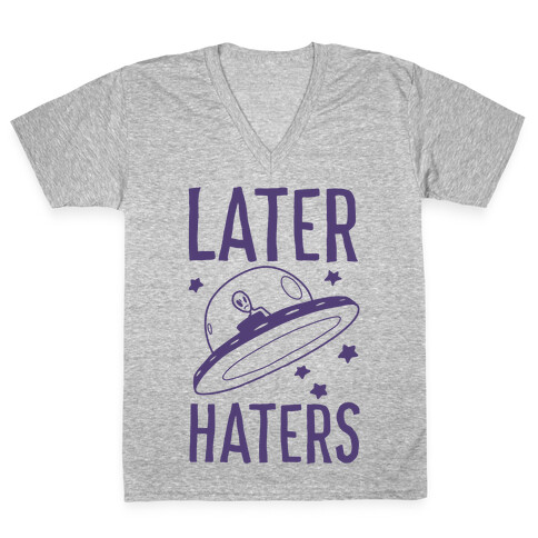 Later Haters V-Neck Tee Shirt