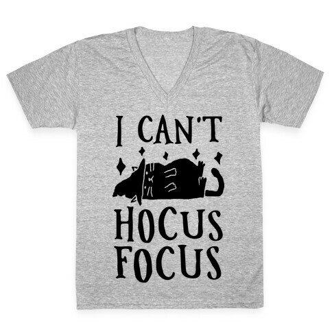 I Can't Hocus Focus Halloween Cat V-Neck Tee Shirt