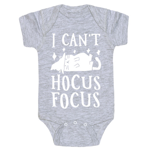 I Can't Hocus Focus Halloween Cat Baby One-Piece