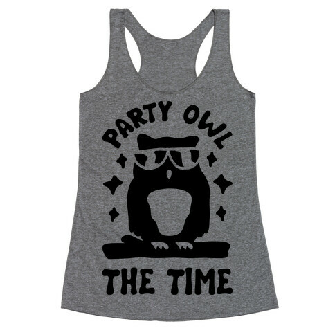 Party Owl The Time Racerback Tank Top