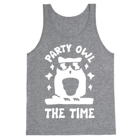 Party Owl The Time Tank Top