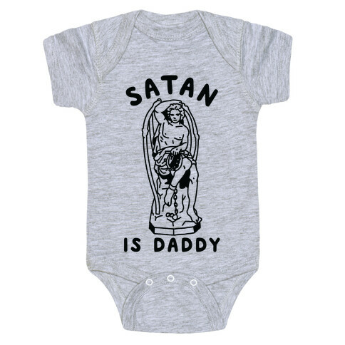 Satan is Daddy Baby One-Piece