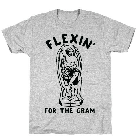 Flex'n for the Gram T-Shirt