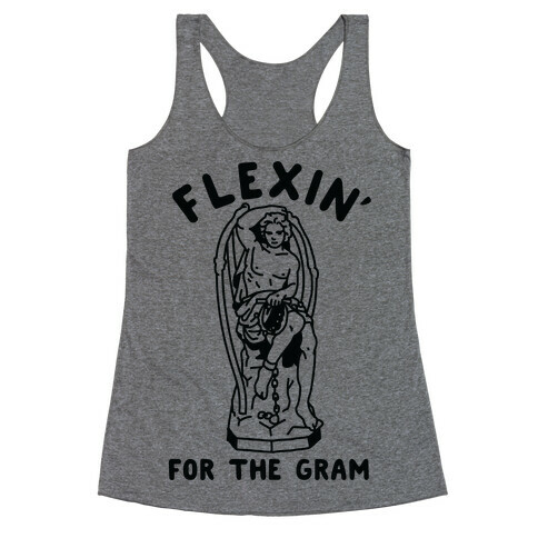 Flex'n for the Gram Racerback Tank Top