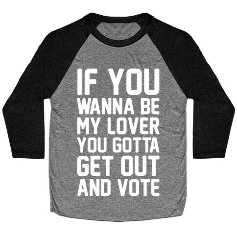 Wannabe Vote Parody White Print Baseball Tee