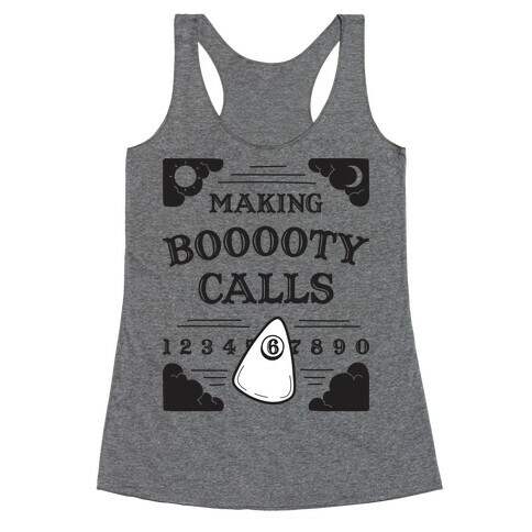 Making Booooty Calls Oujia Board Racerback Tank Top