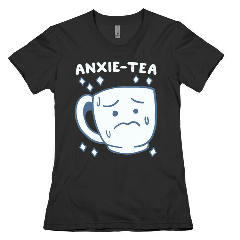 Anxietea Womens T-Shirt