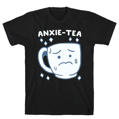 Anxietea T-Shirt