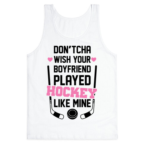 Hockey Boyfriend Tank Top