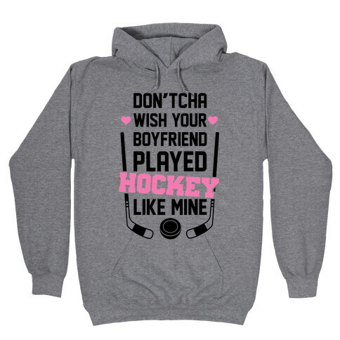 Hockey Boyfriend Hooded Sweatshirt