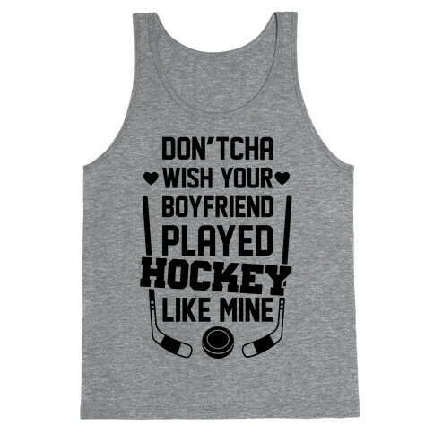 Hockey Boyfriend Tank Top