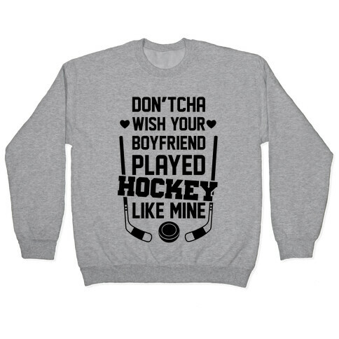 Hockey Boyfriend Pullover