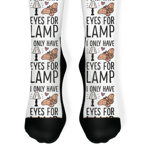 I Only Have Eyes For Lamp Sock