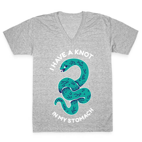 I have a Knot in My Stomach V-Neck Tee Shirt