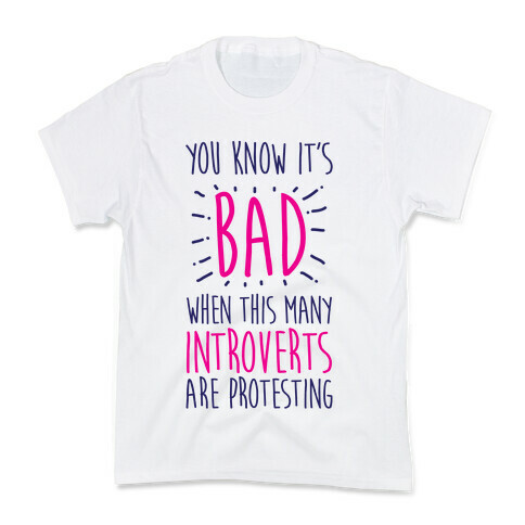 Protesting Introverts  Kids T-Shirt