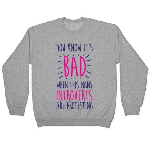 Protesting Introverts  Pullover