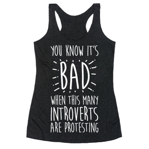 Protesting Introverts  Racerback Tank Top