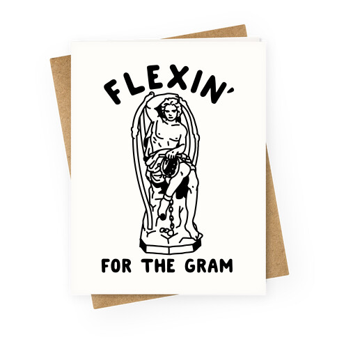 Flex'n for the Gram Greeting Card