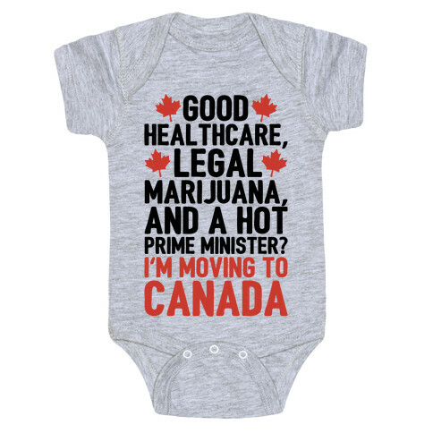 I'm Moving To Canada  Baby One-Piece