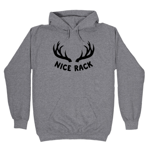 Nice Rack Hooded Sweatshirt