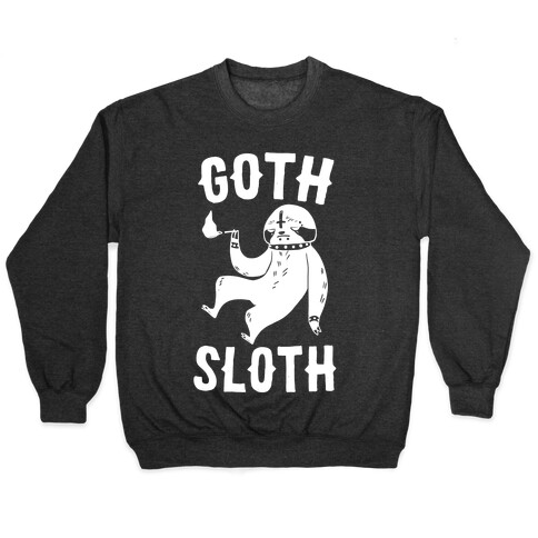 Goth Sloth Pullover