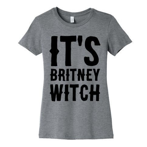 It's Britney, Witch Womens T-Shirt