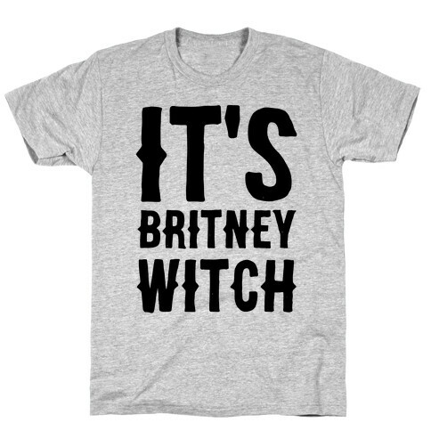 It's Britney, Witch T-Shirt