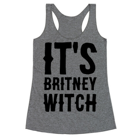 It's Britney, Witch Racerback Tank Top