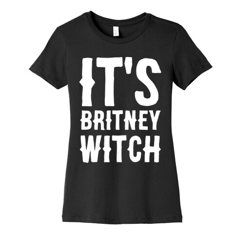 It's Britney, Witch Womens T-Shirt