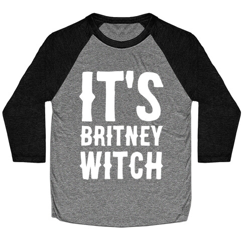 It's Britney, Witch Baseball Tee