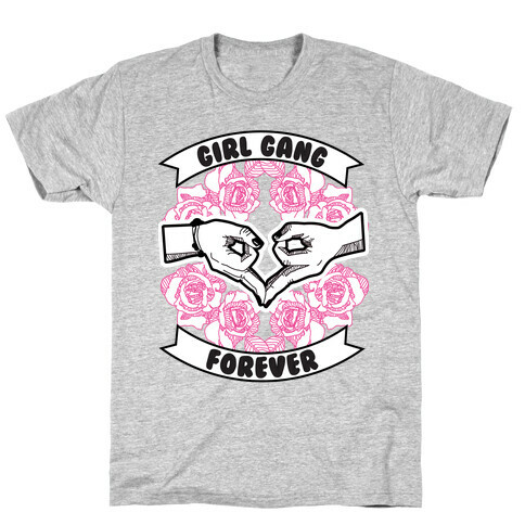 Girl Gang Forever T-Shirt