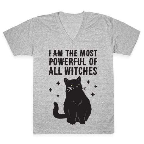 I Am The Most Powerful Of All Witches Salem V-Neck Tee Shirt