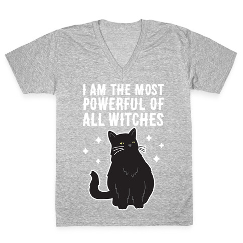 I Am The Most Powerful Of All Witches Salem V-Neck Tee Shirt