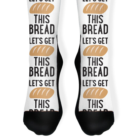 Let's Get This Bread Sock
