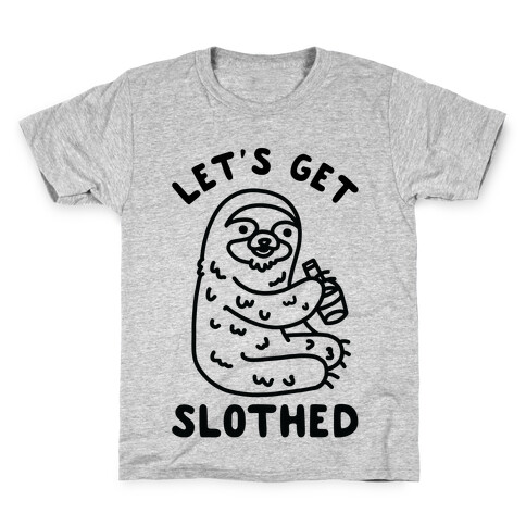 Let's Get Slothed Kids T-Shirt