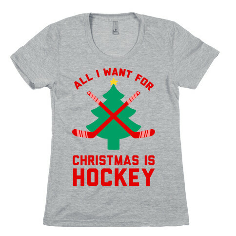 I Want Hockey for Christmas Womens T-Shirt