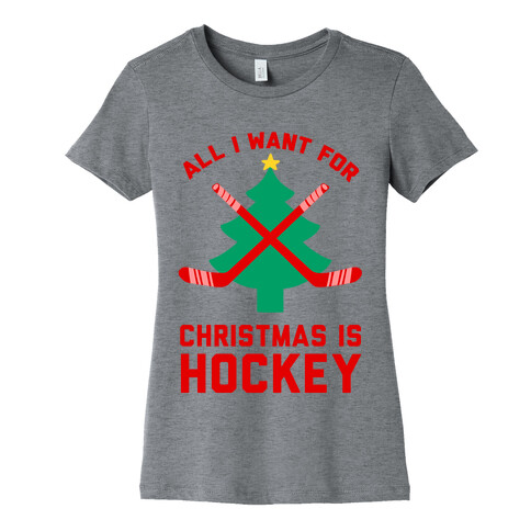 I Want Hockey for Christmas Womens T-Shirt