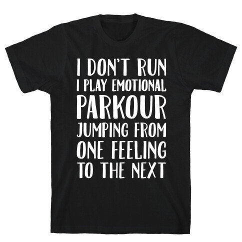 Emotional Parkour Funny Running Parody White Print T-Shirt