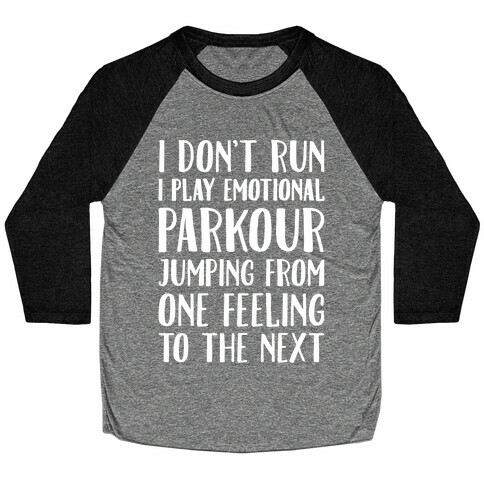 Emotional Parkour Funny Running Parody White Print Baseball Tee