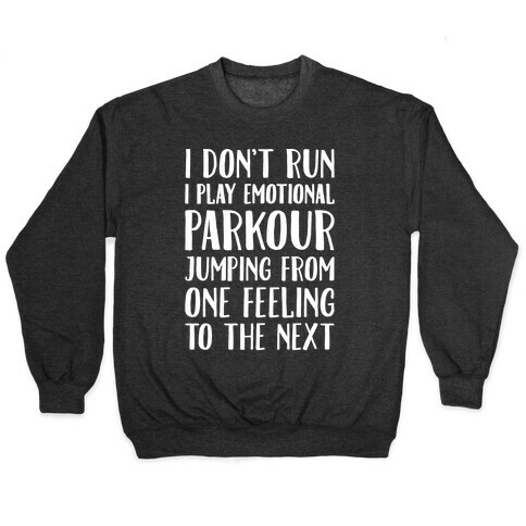 Emotional Parkour Funny Running Parody White Print Pullover