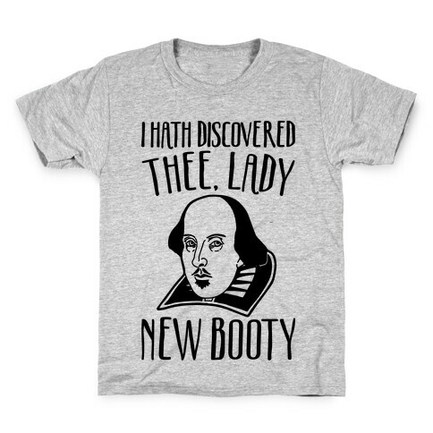 Shakespeare Miss New Booty Parody Kids T-Shirt