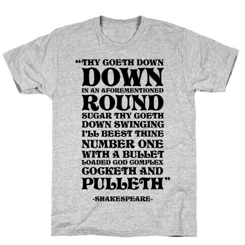 We're Going Down Down In An Earlier Round Shakespeare Parody T-Shirt
