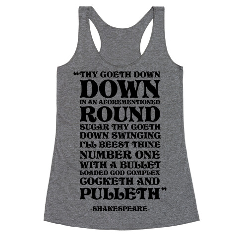 We're Going Down Down In An Earlier Round Shakespeare Parody Racerback Tank Top