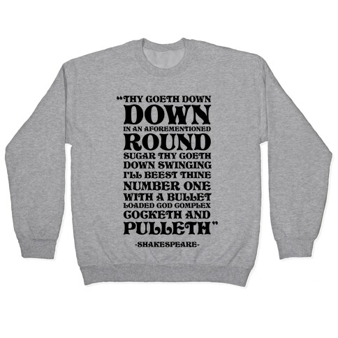 We're Going Down Down In An Earlier Round Shakespeare Parody Pullover