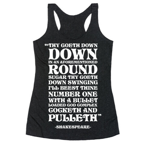 We're Going Down Down In An Earlier Round Shakespeare Parody Racerback Tank Top