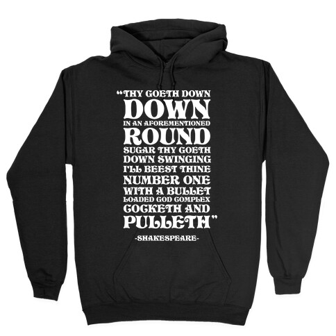 We're Going Down Down In An Earlier Round Shakespeare Parody Hooded Sweatshirt