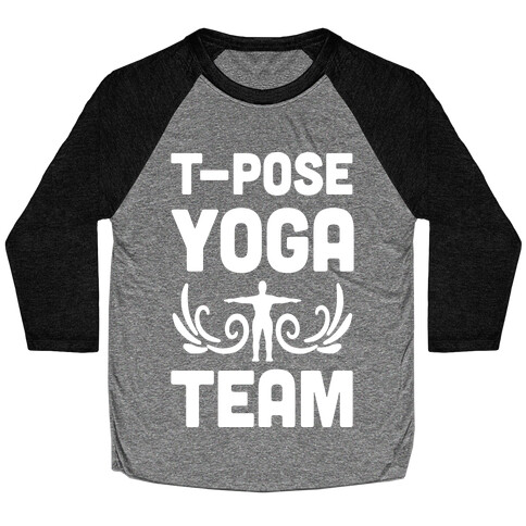 Yoga T-Pose Team Baseball Tee