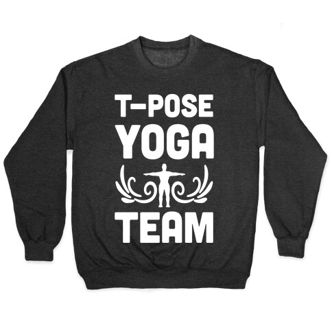 Yoga T-Pose Team Pullover